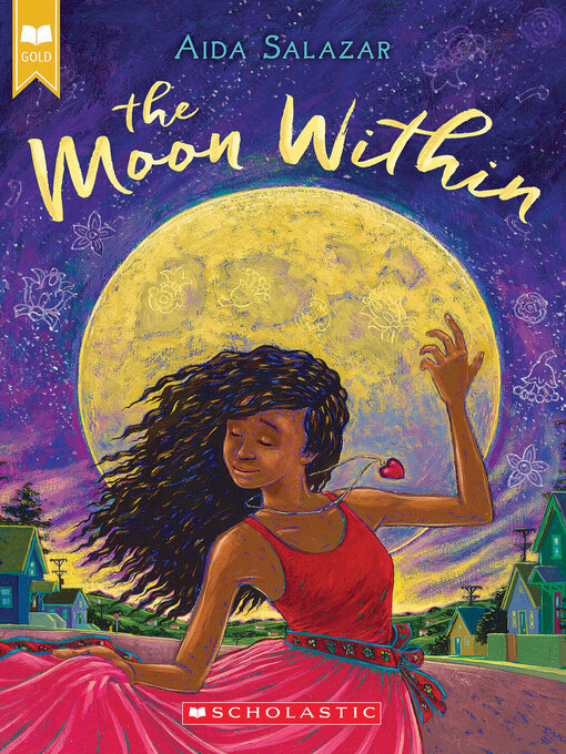 Title details for The Moon Within (Scholastic Gold) by Aida Salazar - Available